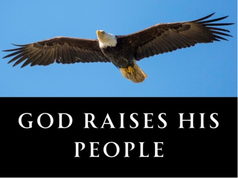 God raises His people