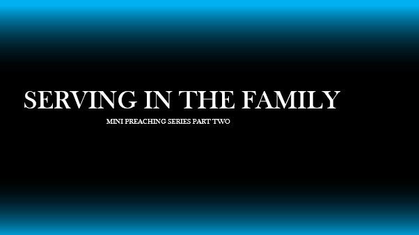 Serving in the Family